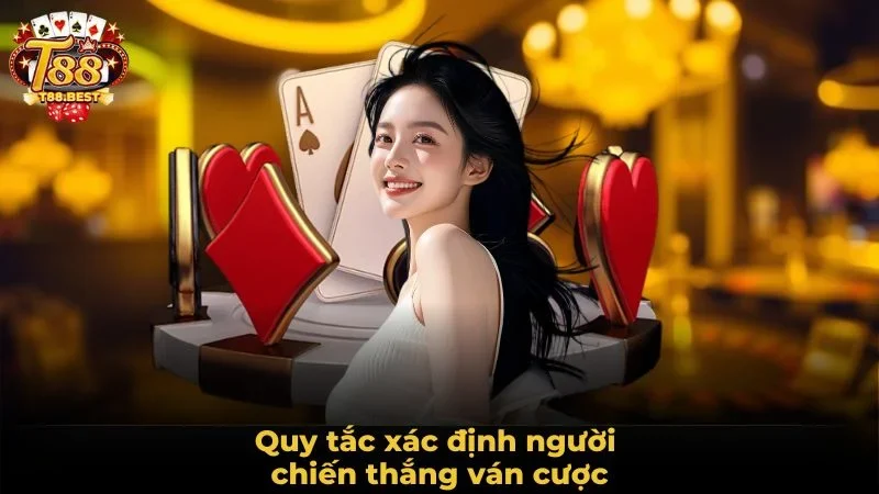 Quy tắc xác định người chiến thắng ván cược