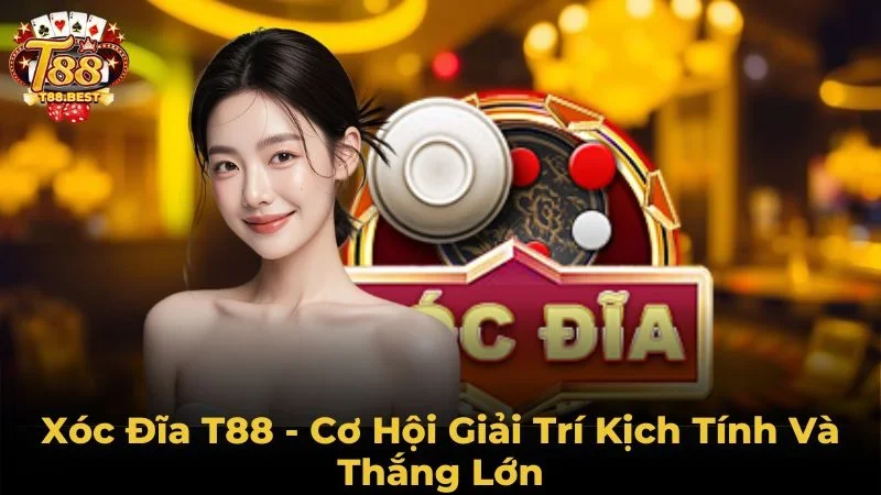 xóc đĩa t88